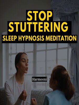 cover image of Stop Stuttering Sleep Hypnosis Meditation